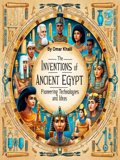 Title details for The Inventions of Ancient Egypt by Omar Khalil - Wait list